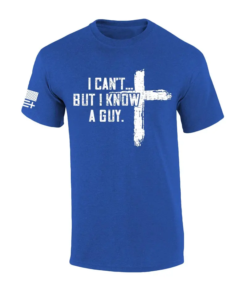 Mens Christian I Can't But I Know A Guy Cross Short Sleeve T-shirt