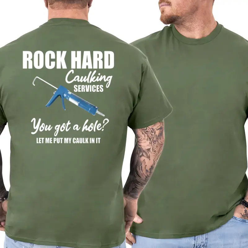 "Rock Hard Caulking" Funny Sarcastic Blue Collar Tee