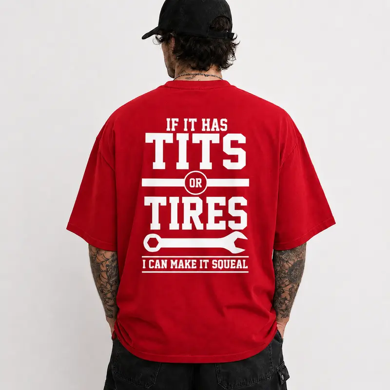 Men's T-Shirt Funny If It Has Tits or Tires Graphic Tee