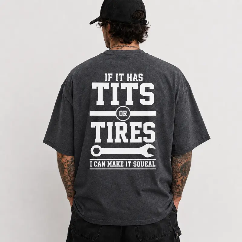 Men's T-Shirt Funny If It Has Tits or Tires Graphic Tee