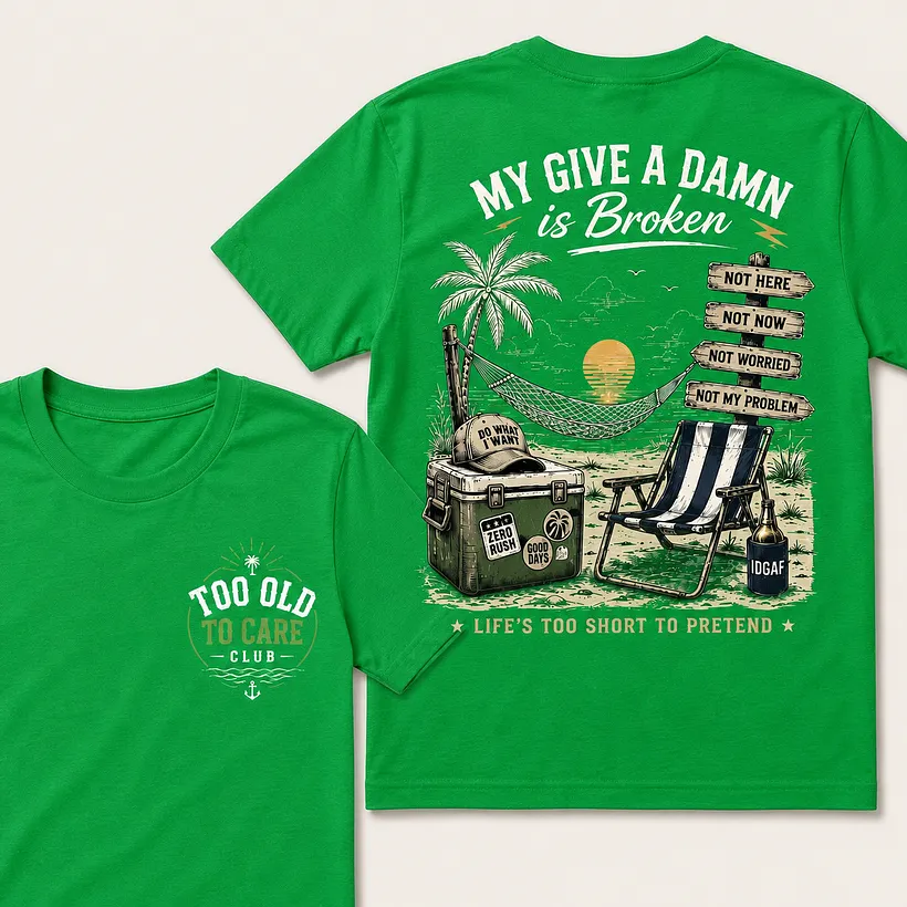 My Give A Damn Is Broken Beach Retro T-Shirt
