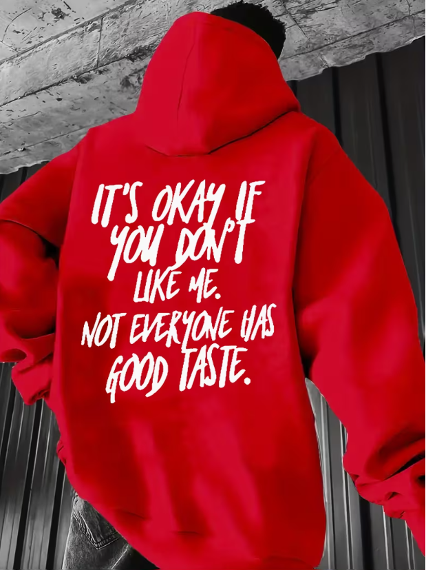 It’s Okay If You Don’t Like Me Unisex T-Shirt/Hoodie