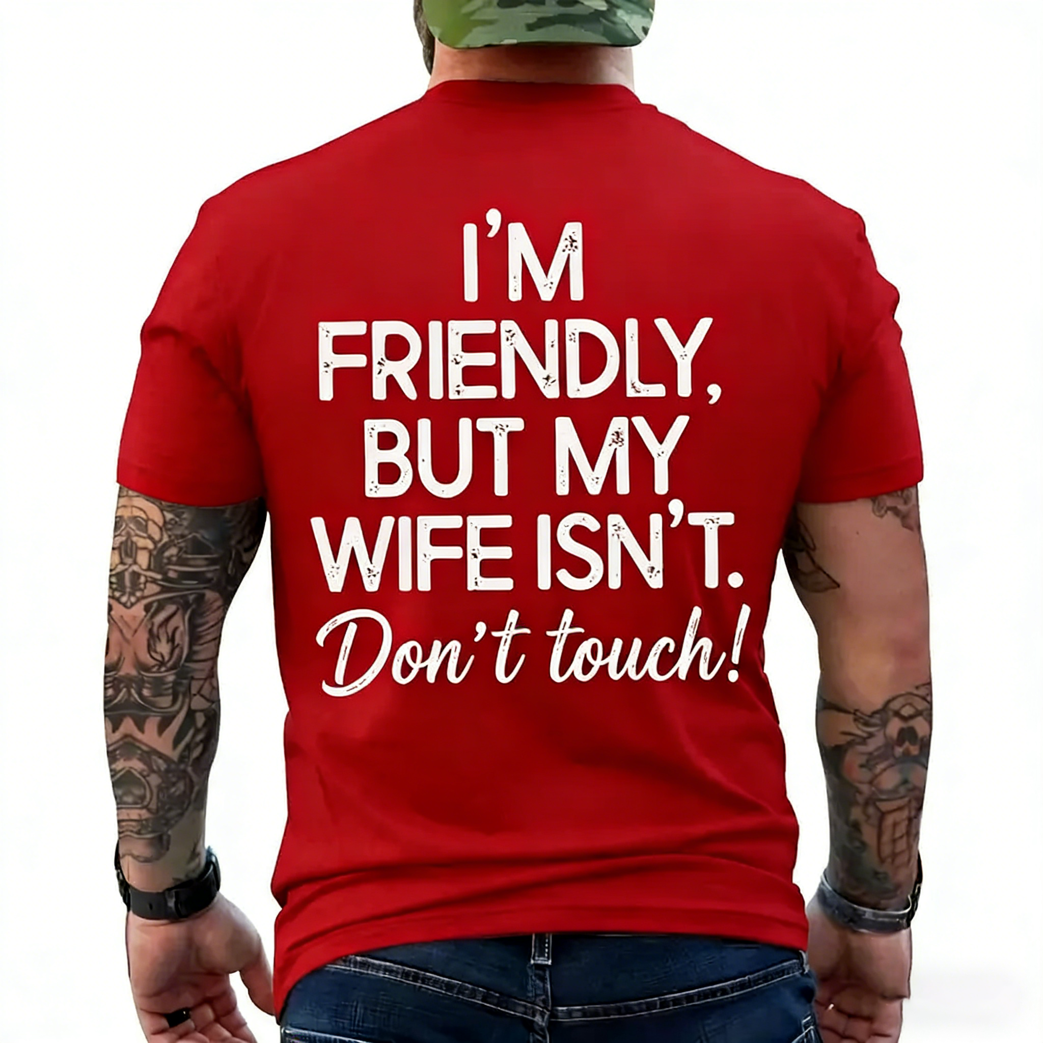 I'm Friendly But My Wife Isn't Funny Warning T-shirt