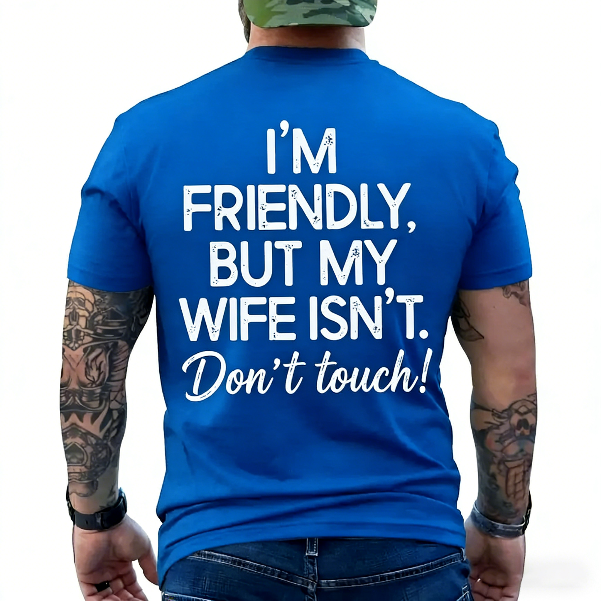 I'm Friendly But My Wife Isn't Funny Warning T-shirt