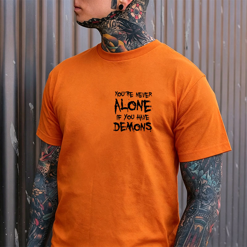 YOU'RE NEVER ALONE IF YOU HAVE DEMONS Black Print Men's T-shirt