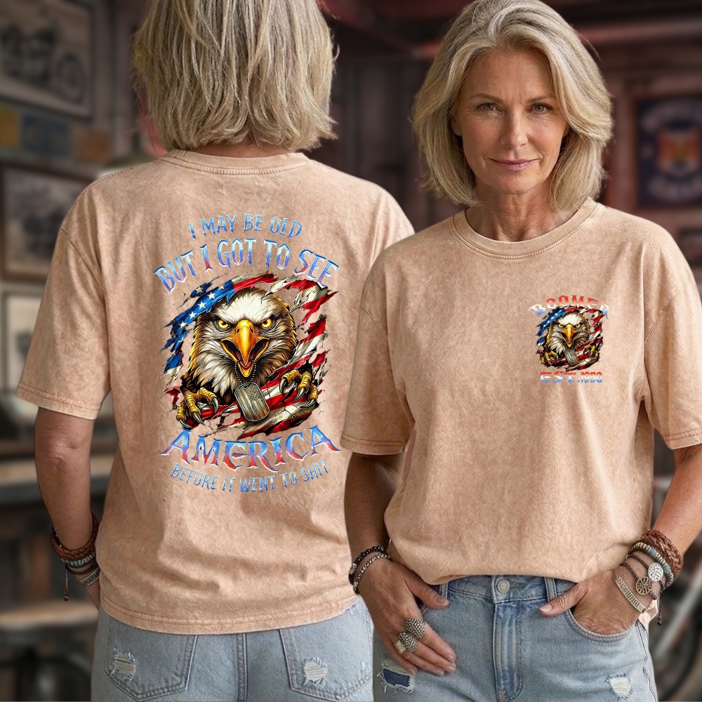 I May Be Old But I Got To See The Usa Before It Went To Shit Custom Year Gen X, Boomer  Unisex 100% Heavyweight Cotton Washed T-Shirt