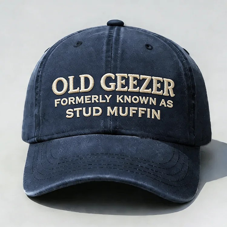 Old Geezer Formerly Known As Stud Muffin Embroidery Cap