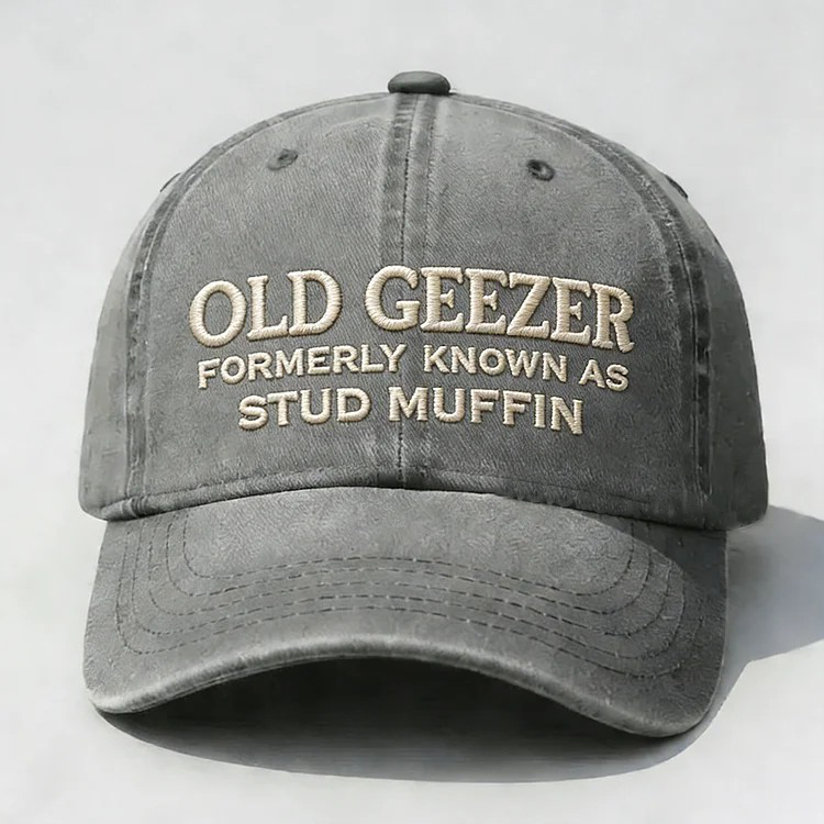 Old Geezer Formerly Known As Stud Muffin Embroidery Cap