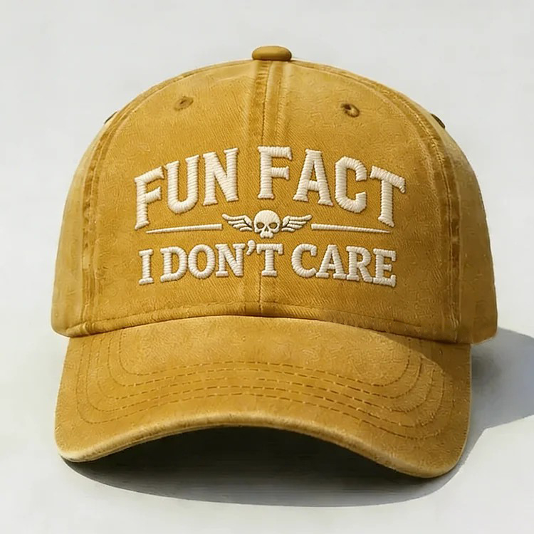 Fun Fact I Don't Care Embroidery Cap