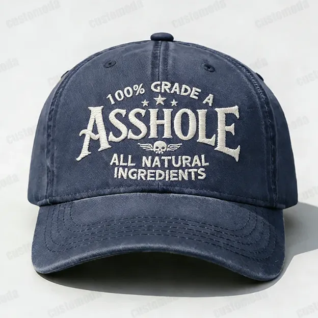 100% Grade A Asshole Embroidery Cap