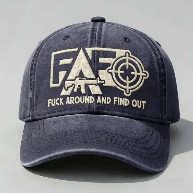 FAFO F*ck Around And Find Out Embroidery Cap