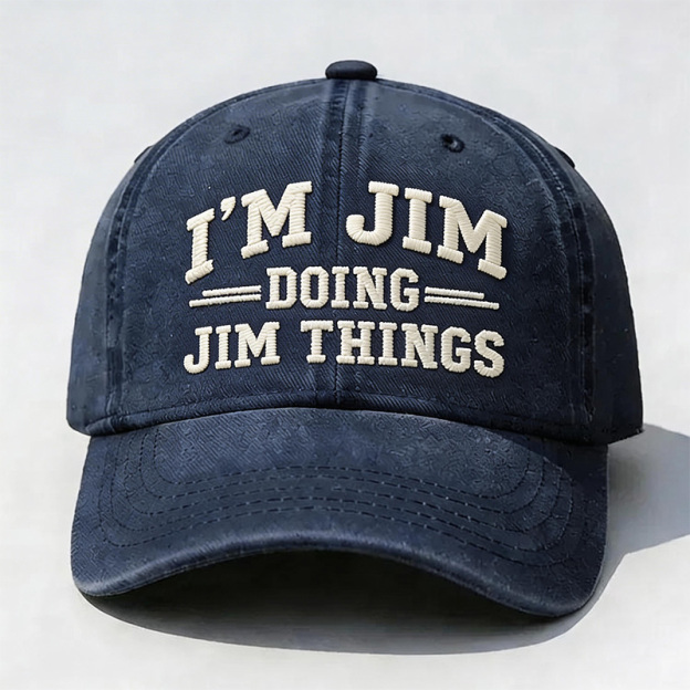 I'm Jim Doing Jim Things Embroidery Cap