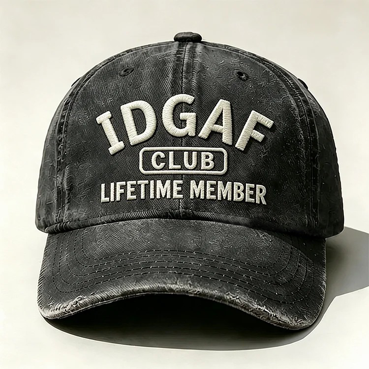 IDGAF Club Lifetime Member Embroidery Cap