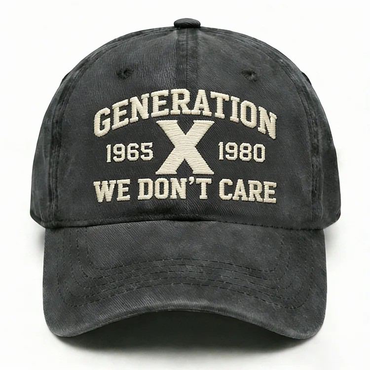 Gen X We Don't Care Embroidery Cap