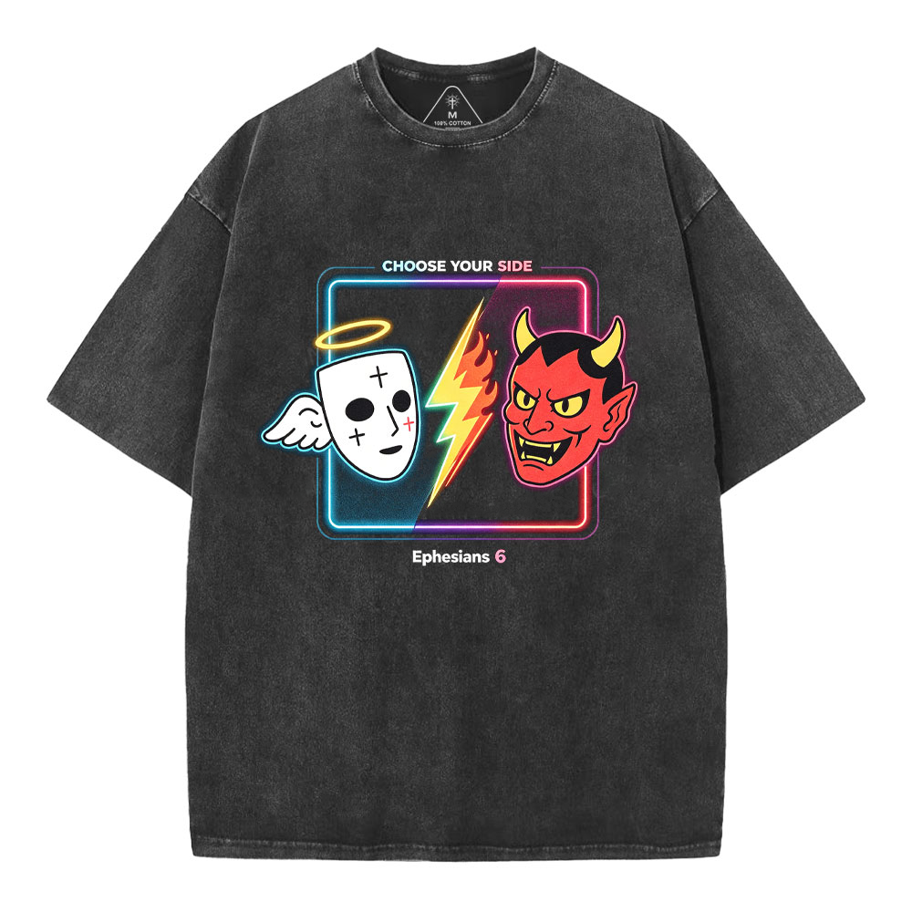 Choose Your Side Christian Washed T-Shirt