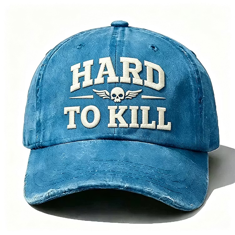 Hard To Kill Embroidery Cap