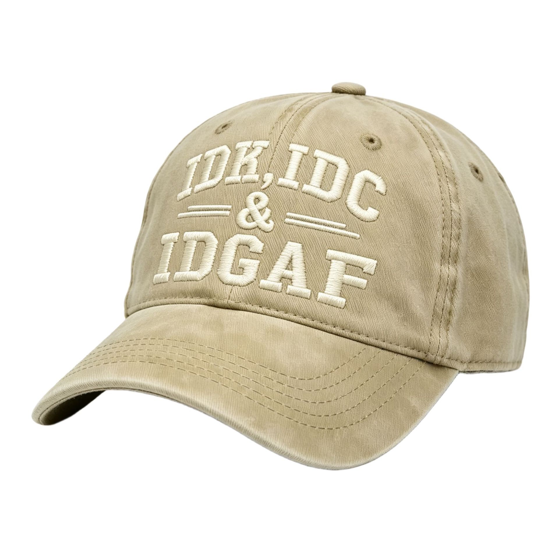 Idk Idc & Idgaf Embroidery Cap