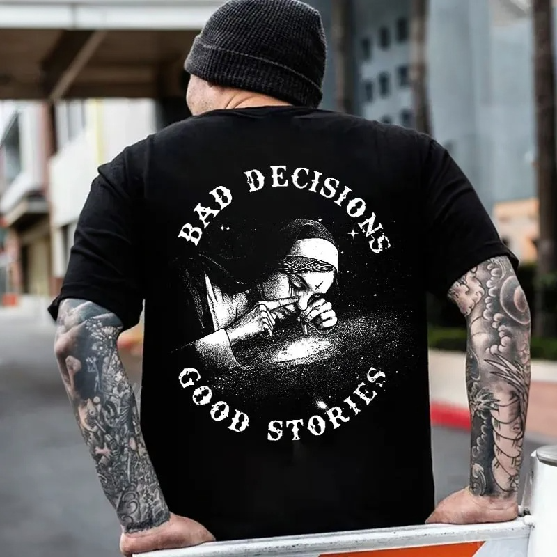 BAD DECISIONS GOOD STORIES Nun Smoking Black Print T-Shirt