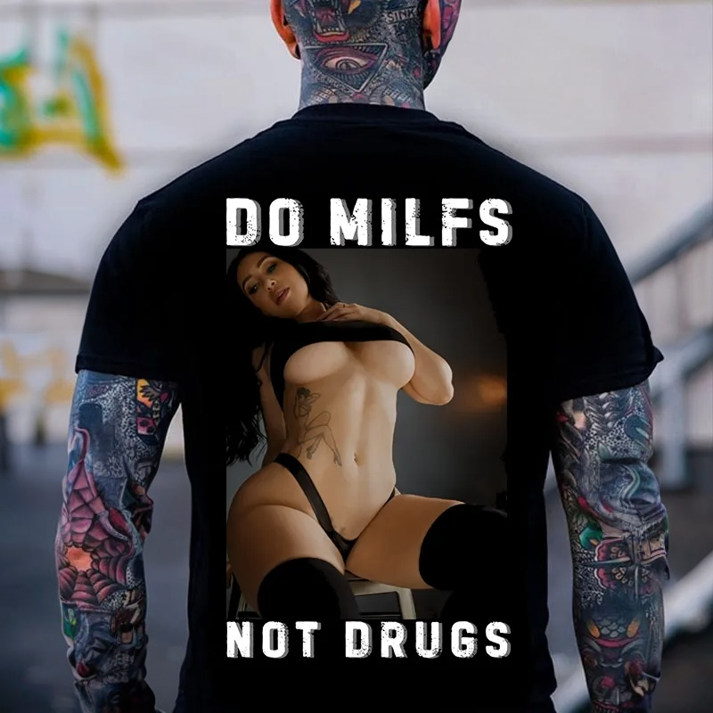 DO MILFS NOT DRUGS Sexy Woman Print Men's T-shirt