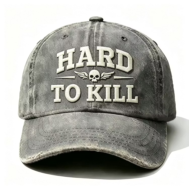 Hard To Kill Embroidery Cap
