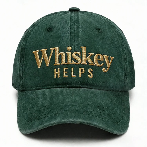 Whiskey Helps Embroidery Cap