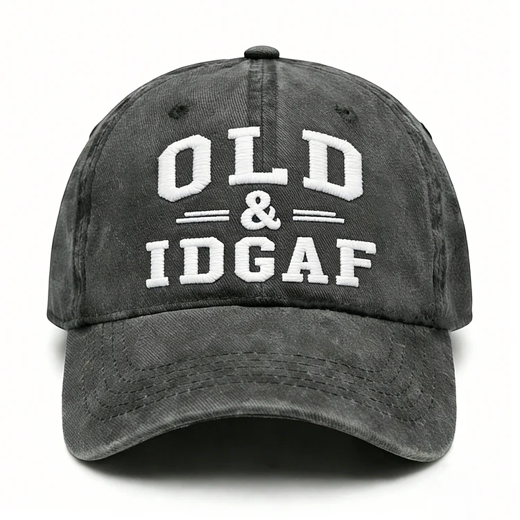 Old & IDGAF Embroidery Cap