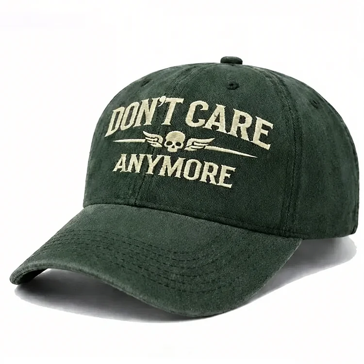 Don't Care Anymore Embroidery Cap