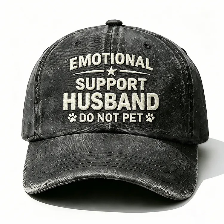 Emotional Support Husband Do Not Pet Embroidery Cap