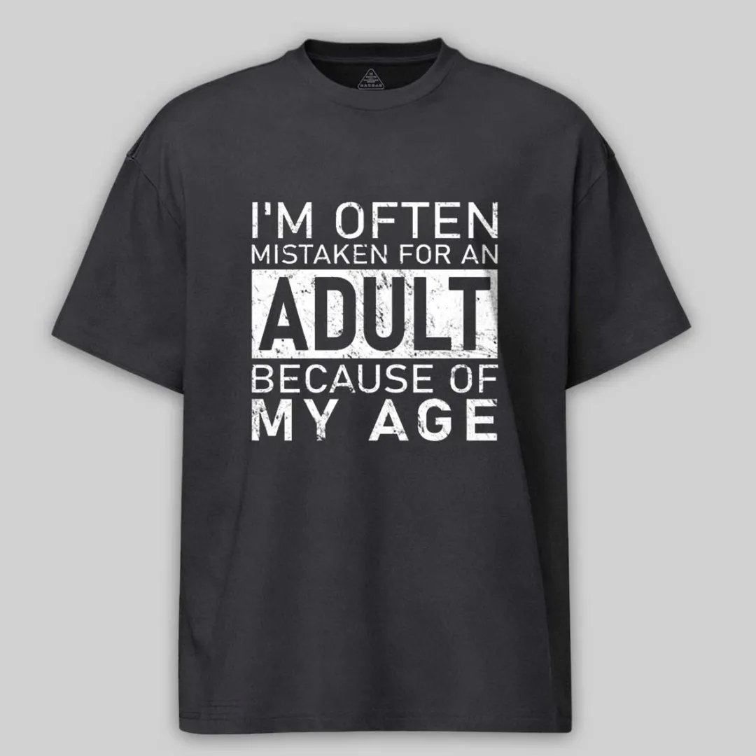 Maturelion I'm Often Mistaken For An Adult Funny T-shirt