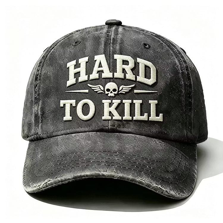 Hard To Kill Embroidery Cap
