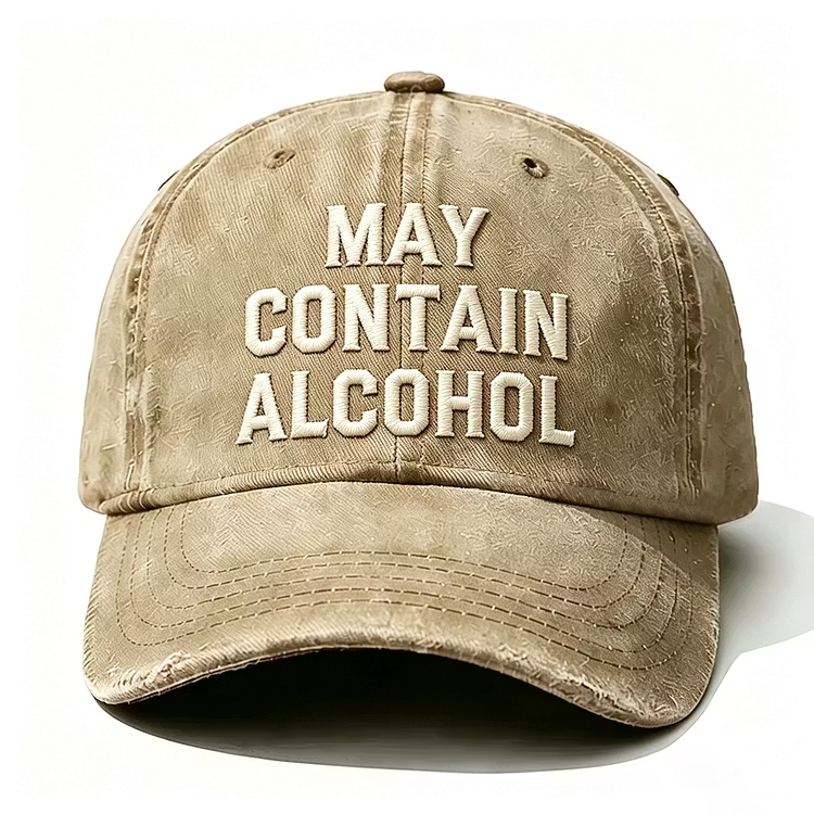 May Contain Alcohol Embroidery Cap