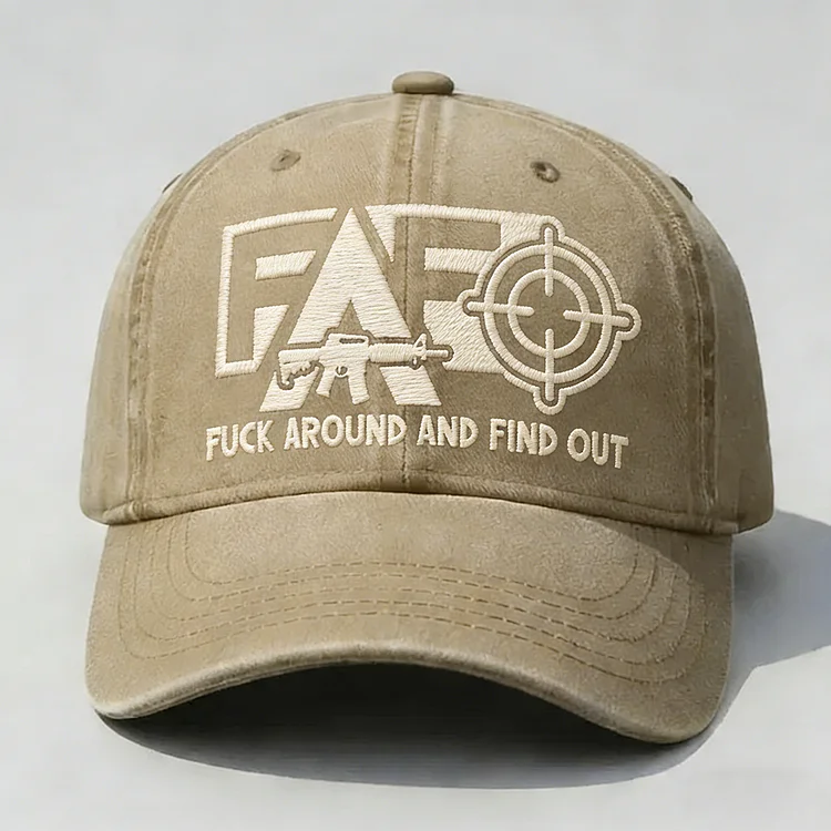 FAFO F*ck Around And Find Out Embroidery Cap