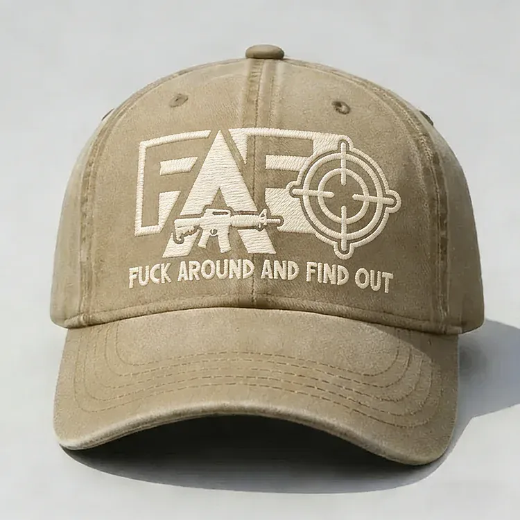 FAFO F*ck Around And Find Out Embroidery Cap