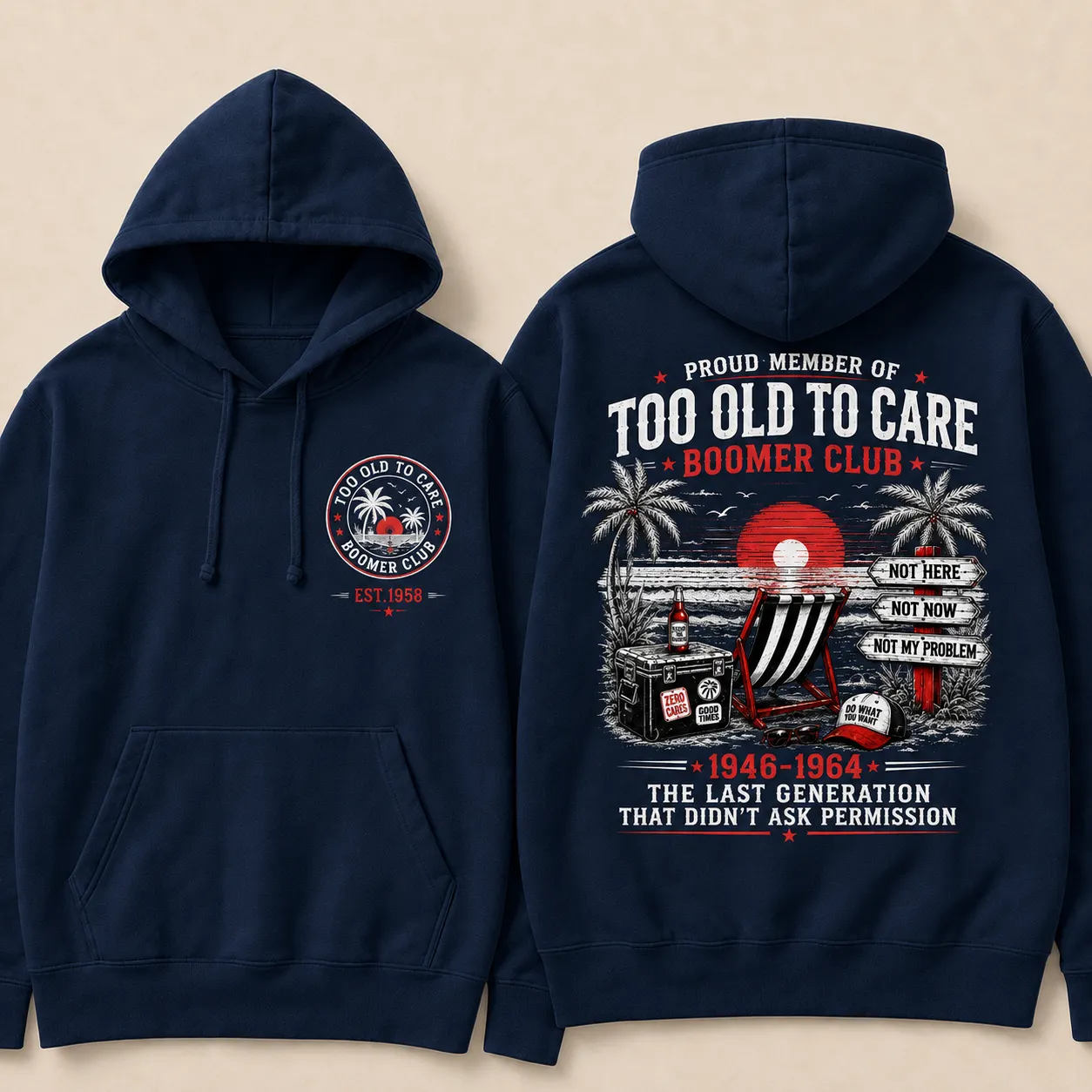 Funny Boomer Hoodie for Men, Too Old To Care Graphic Sweatshirt, Retirement Club Pullover Hoodie, Gift for Dad Grandpa