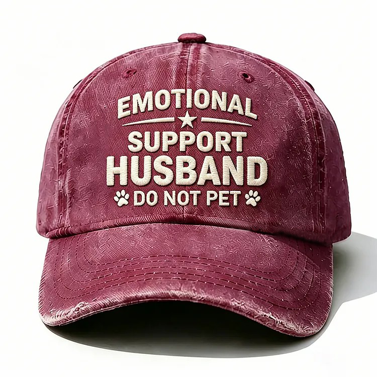 Emotional Support Husband Do Not Pet Embroidery Cap