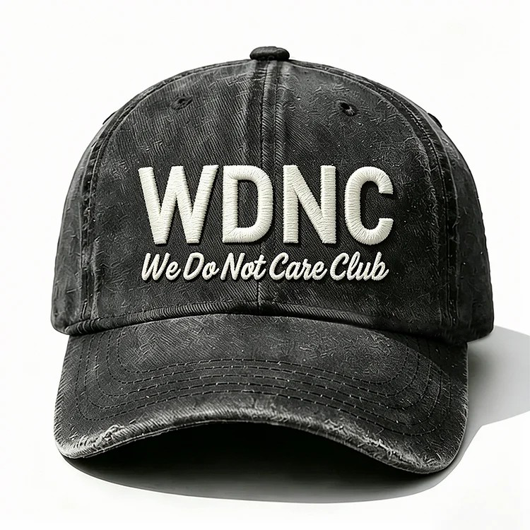 Wdnc We Do Not Care Club Embroidery Cap