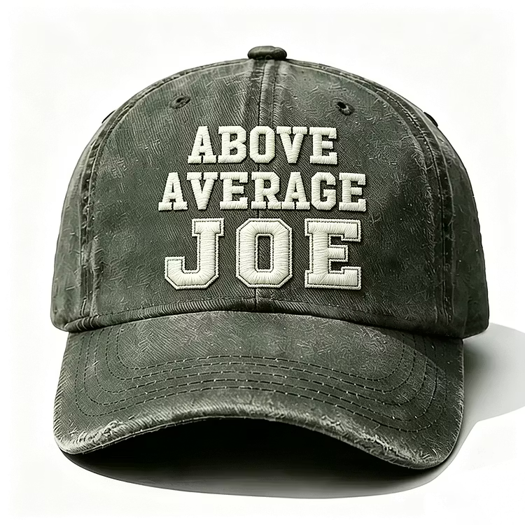 Above Average Joe Embroidery Cap