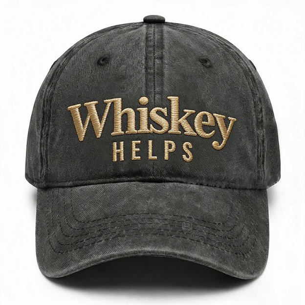 Whiskey Helps Embroidery Cap