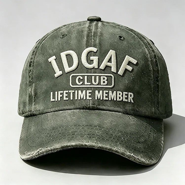 IDGAF Club Lifetime Member Embroidery Cap