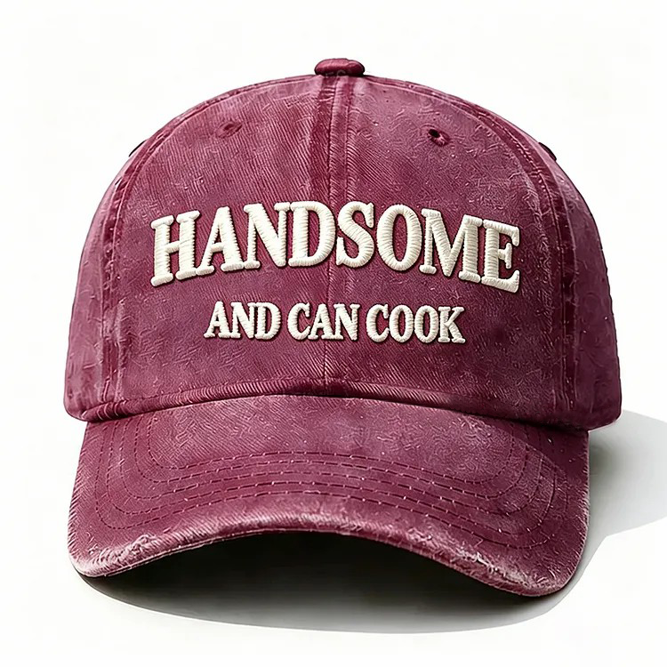 Handsome And Can Cook Embroidery Cap