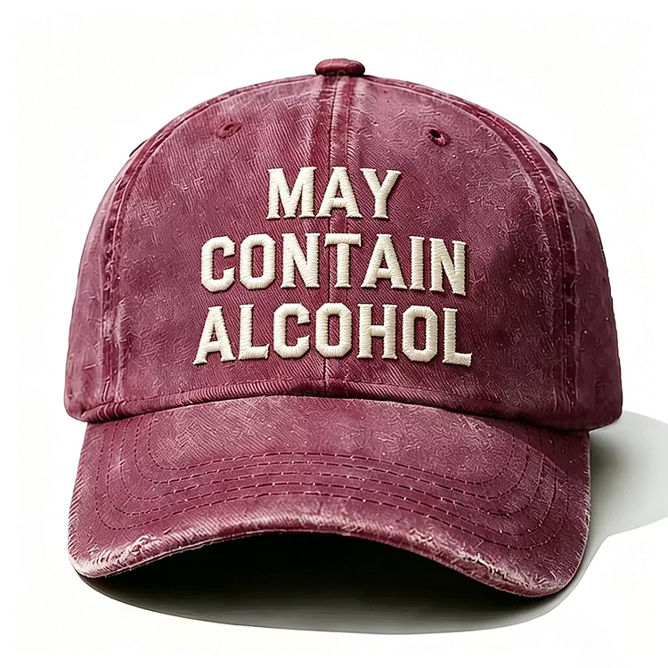 May Contain Alcohol Embroidery Cap