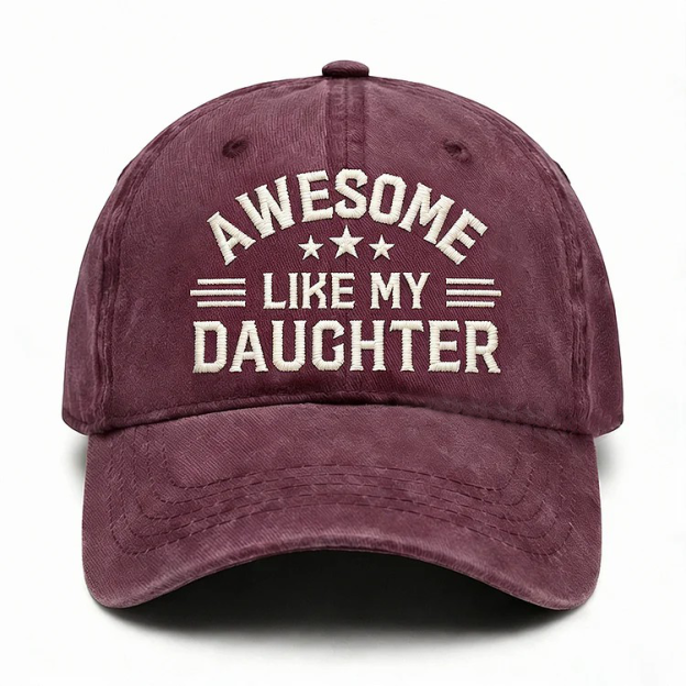 Awesome Like My Daughter Embroidery Cap