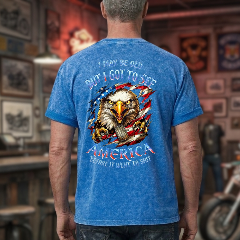 I May Be Old But I Got To See The Usa Before It Went To Shit Custom Year Gen X, Boomer  Unisex 100% Heavyweight Cotton Washed T-Shirt