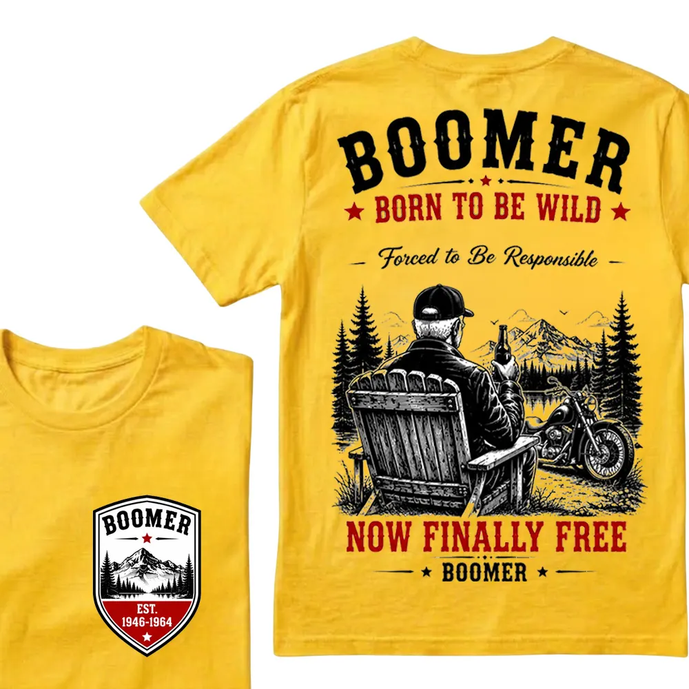 Boomer – Born to Be Wild, Now Finally Free Crew Neck Tee