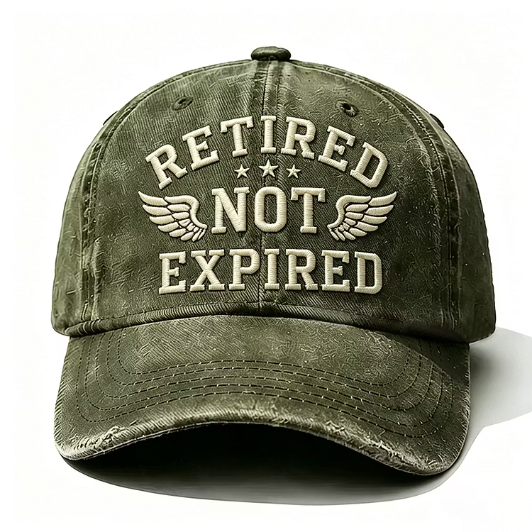 Retired Not Expired Embroidery Cap
