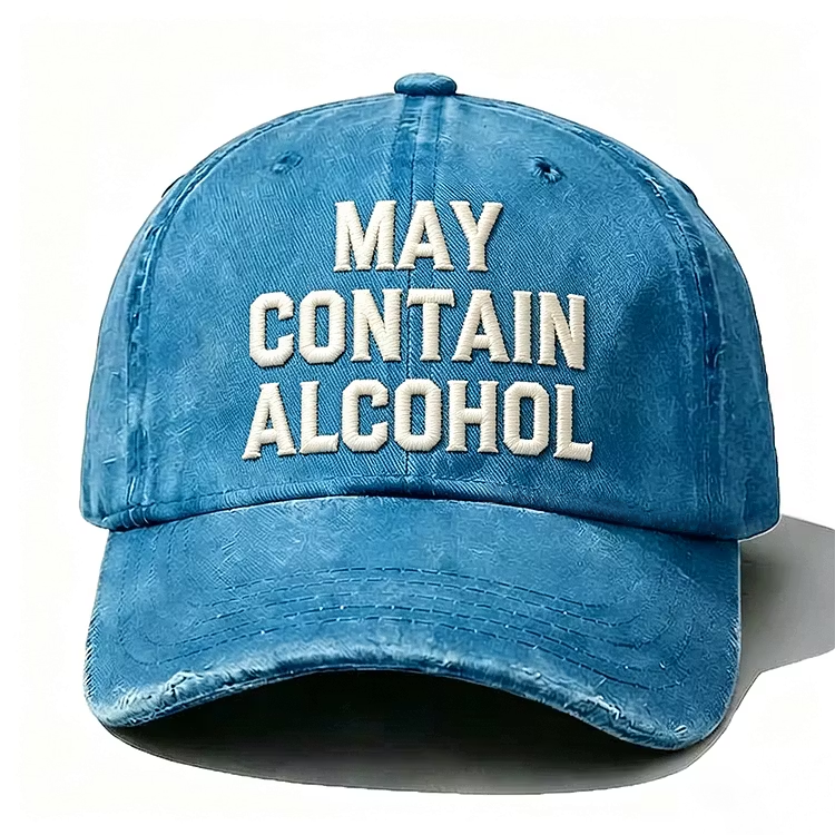 May Contain Alcohol Embroidery Cap
