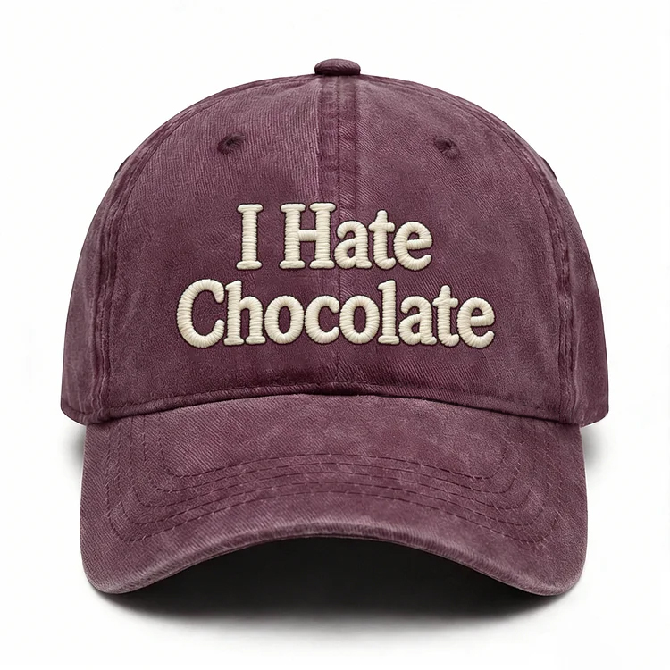 I Hate Chocolate Embroidery Cap