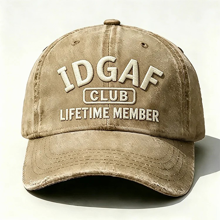 IDGAF Club Lifetime Member Embroidery Cap