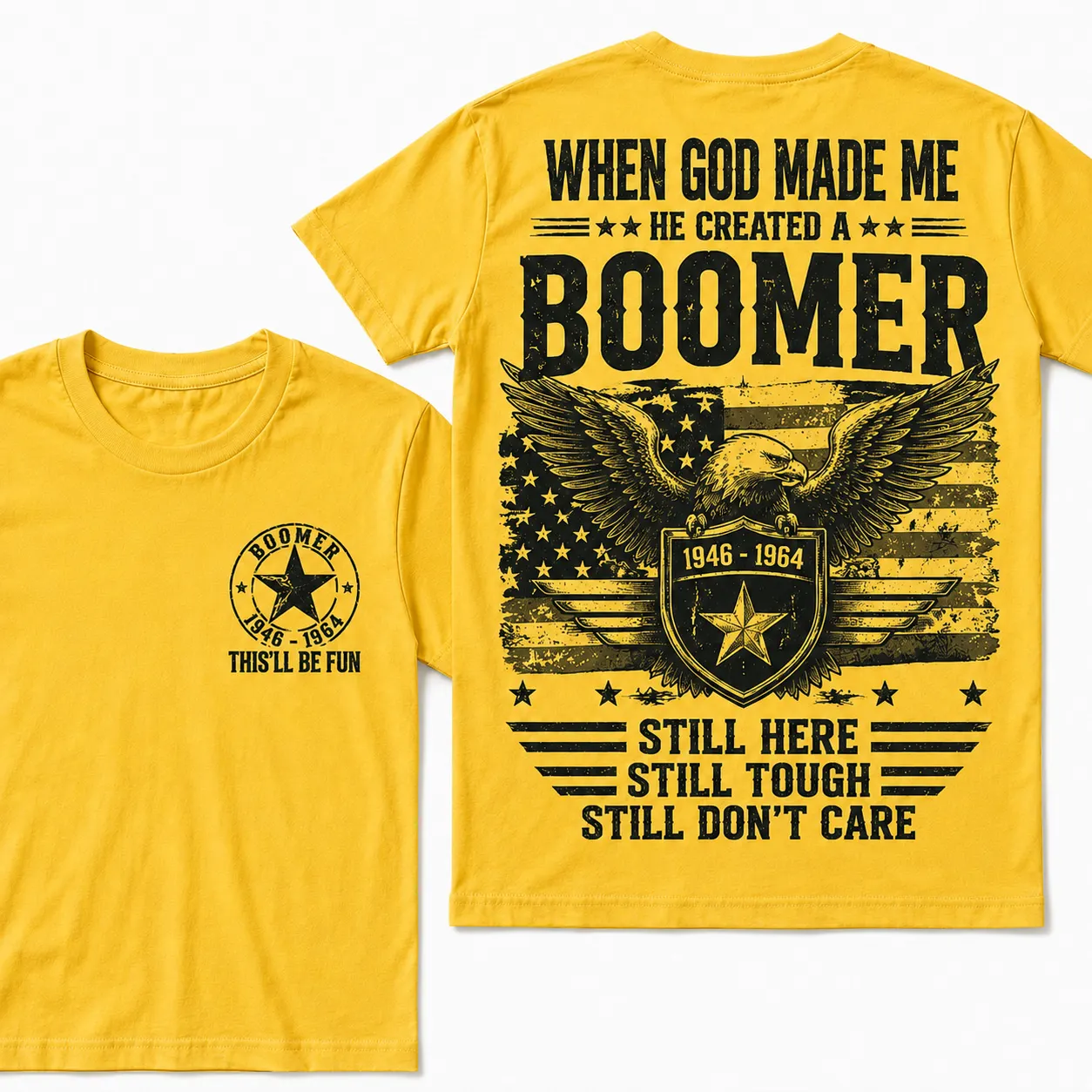 When God Made Me – He Created a Boomer Crew Neck Tee