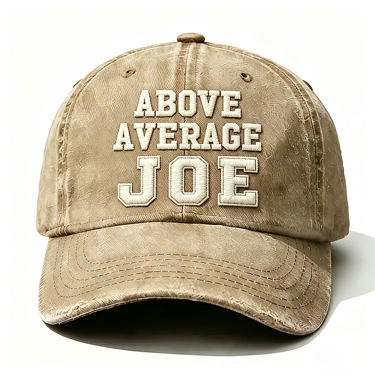 Above Average Joe Embroidery Cap